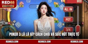 Poker 3 lá là gì?