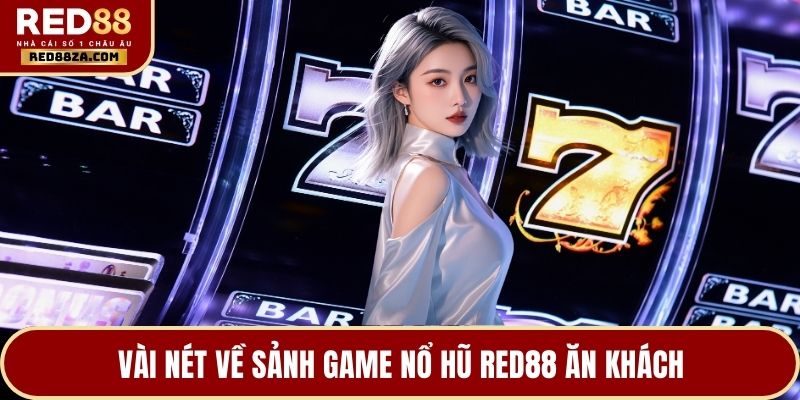 Vài nét về sảnh game nổ hũ RED88 ăn khách